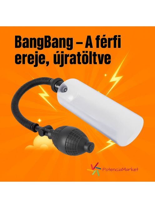 BANGBANG PÉNISZPUMPA - EREKCIÓ PUMPA UNIVERZÁLIS MÉRETŰ MANDZSETTÁVAL ÁTLÁTSZÓ