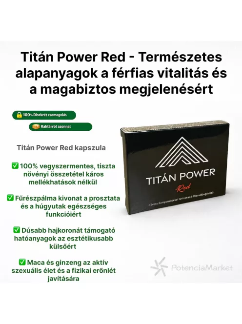 Titán Power Red potencianövelő étrend-kiegészítő erekcióhoz azonnali kiszállítással a saját raktárunkból – Potenciamarket