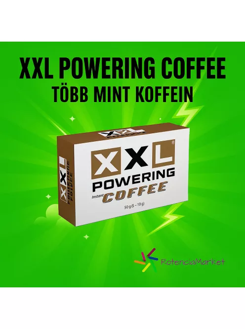 XXL Powering azonnal oldódó potencianövelő kávé 5 tasak azonnal szállítjuk saját raktárról diszkrét csomagban - Potenciamarket