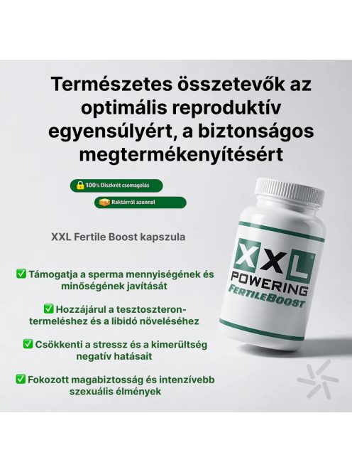 XXL POWERING FERTIL BOOST PENTRU BĂRBAȚI CAPSULE PENTRU CREȘTERE A TESTOSTERONULUI ȘI A SPERMEI - 60 BUC.