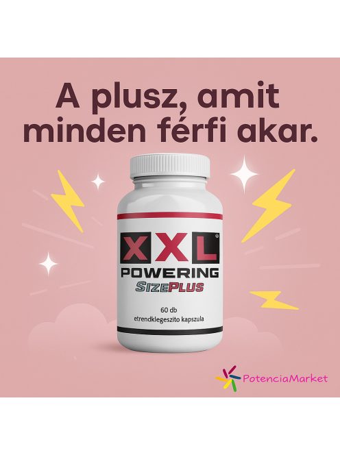XXL Powering Size Plus For Men pénisznövelő tabletta azonnali feladással diszkrét csomagolásban - Potenciamarket