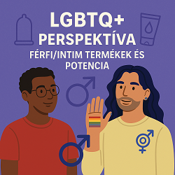 LGBTQ+ perspektíva: férfi/intim termékek és potencia – mi az, ami tényleg számít?